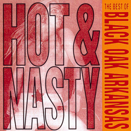 Hot and Nasty: The Best of Black Oak Arkansas. Cd importado en buen estado.