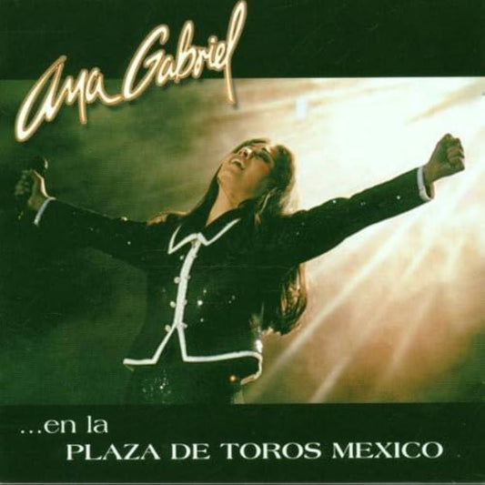 Ana Gabriel – En La Plaza De Toros México. Cd doble en buen estado. tienda de discso en méxico formato muerto