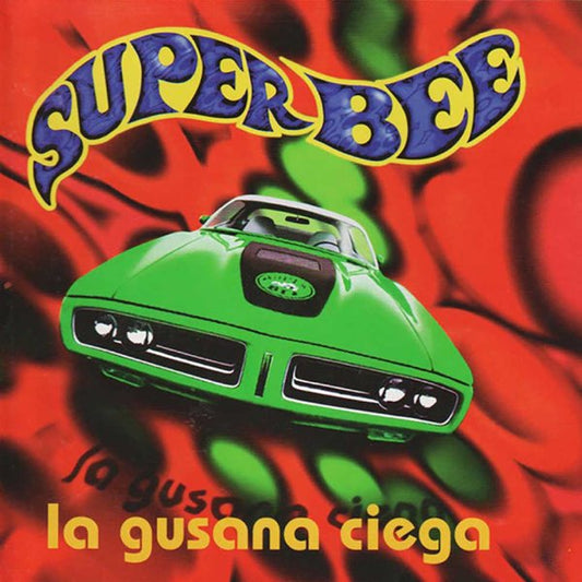 La Gusana Ciega – Super Bee. Cd. tienda de discos en méxico formato muerto
