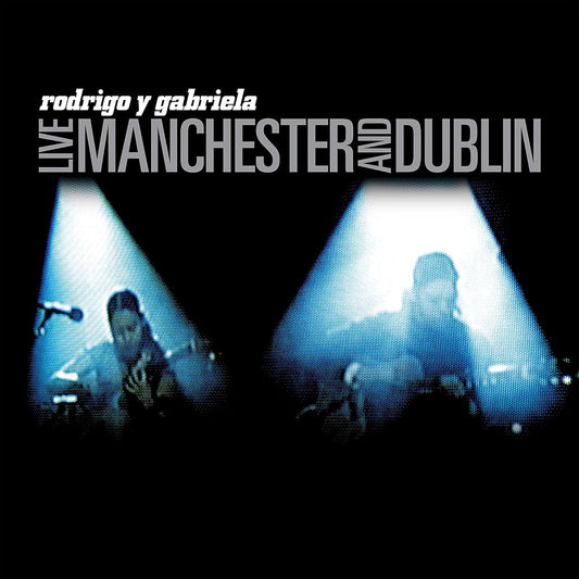 RODRIGO Y GABRIELA – LIVE: MANCHESTER AND DUBLIN. Cd excelente estado.