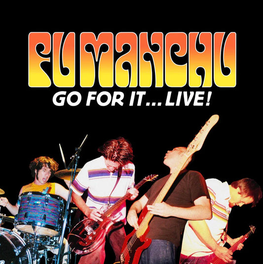 Fu Manchu – Go for It... Live! Cd doble nuevo. formato muerto