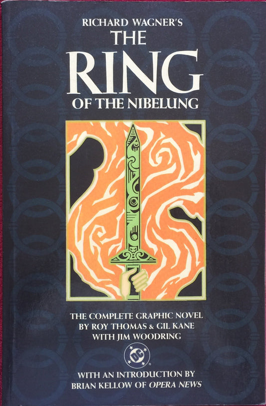 Roy Thomas, Gil Kane, Jim Woodring. The ring of the Nibelung. Richard Wagner. Libro novela gráfica. tienda de discos en méxico formato muerto
