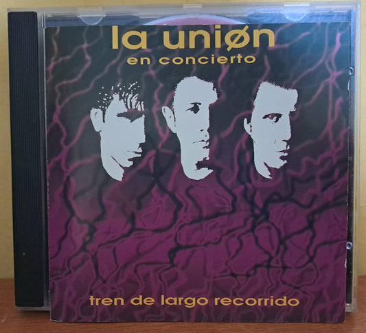 La Unión – En Concierto: Tren de Largo Recorrido. Cd en buen estado.