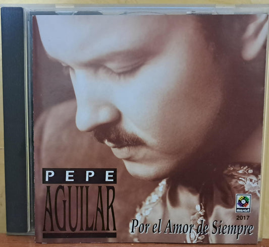 Pepe Aguilar – Por El Amor De Siempre. Cd en buen estado. formato muerto