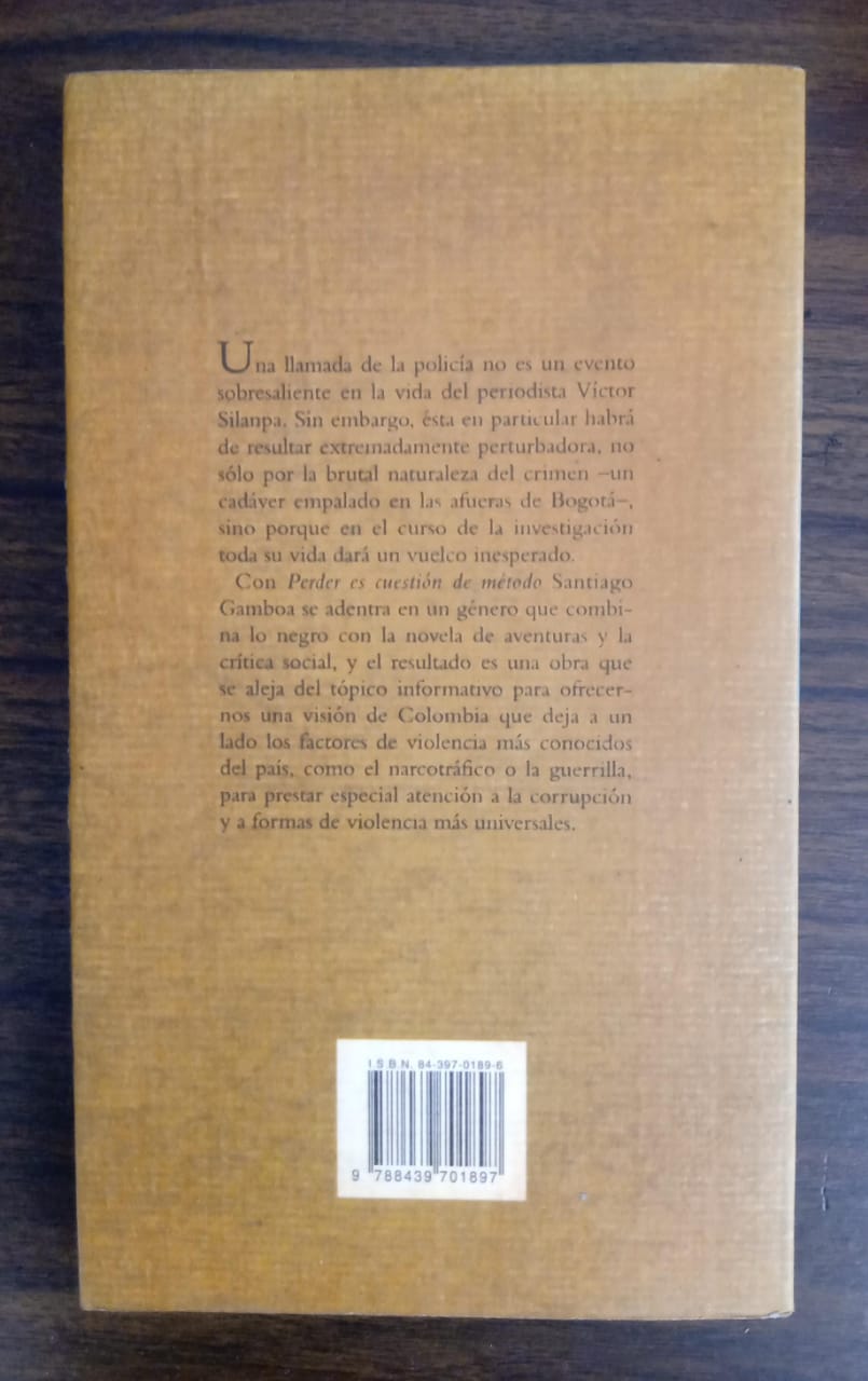 Santiago Gamboa: Perder es cuestión de método. Libro.