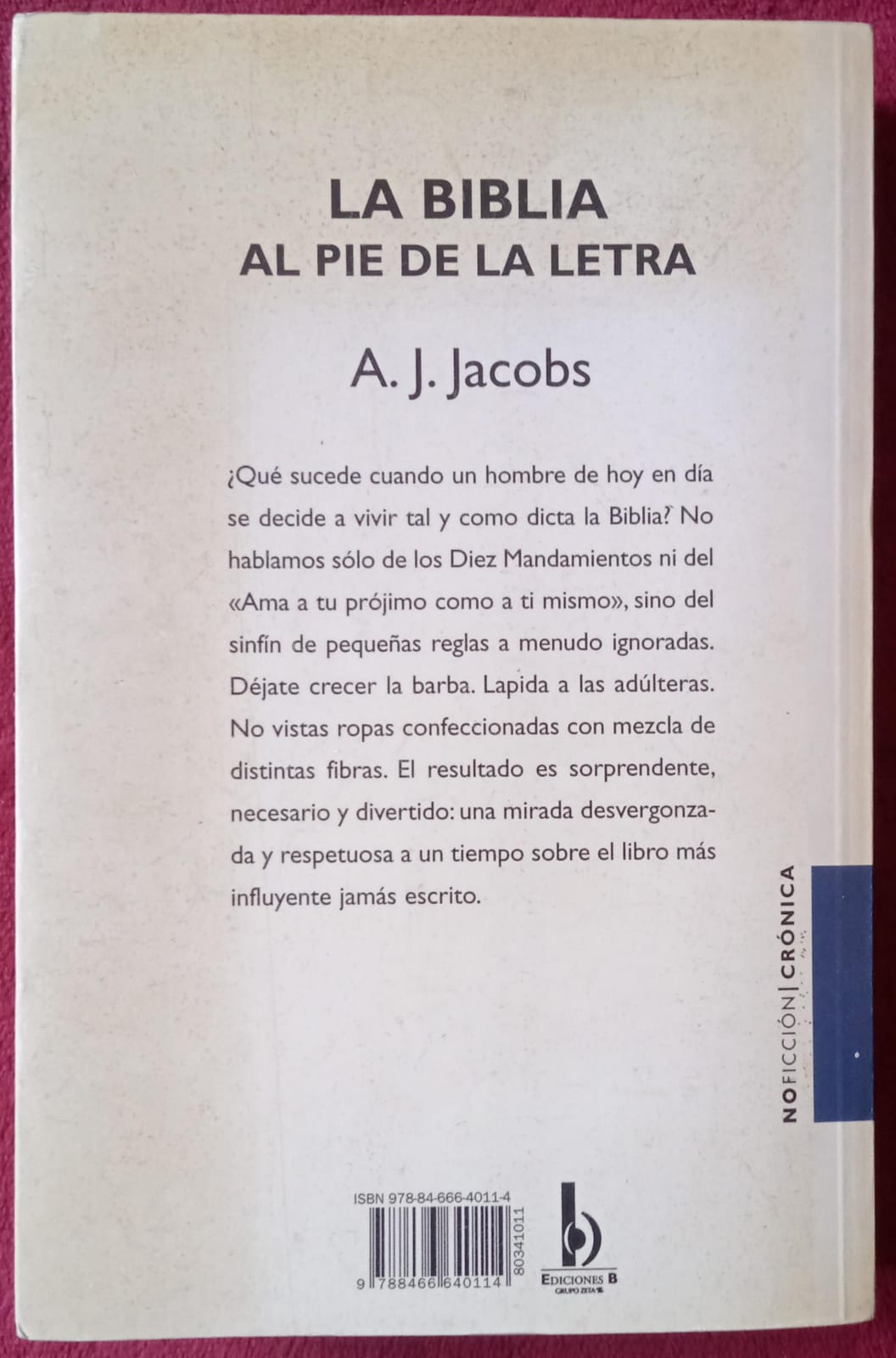 La Biblia al pie de la letra. A. J. Jacobs. Libro.