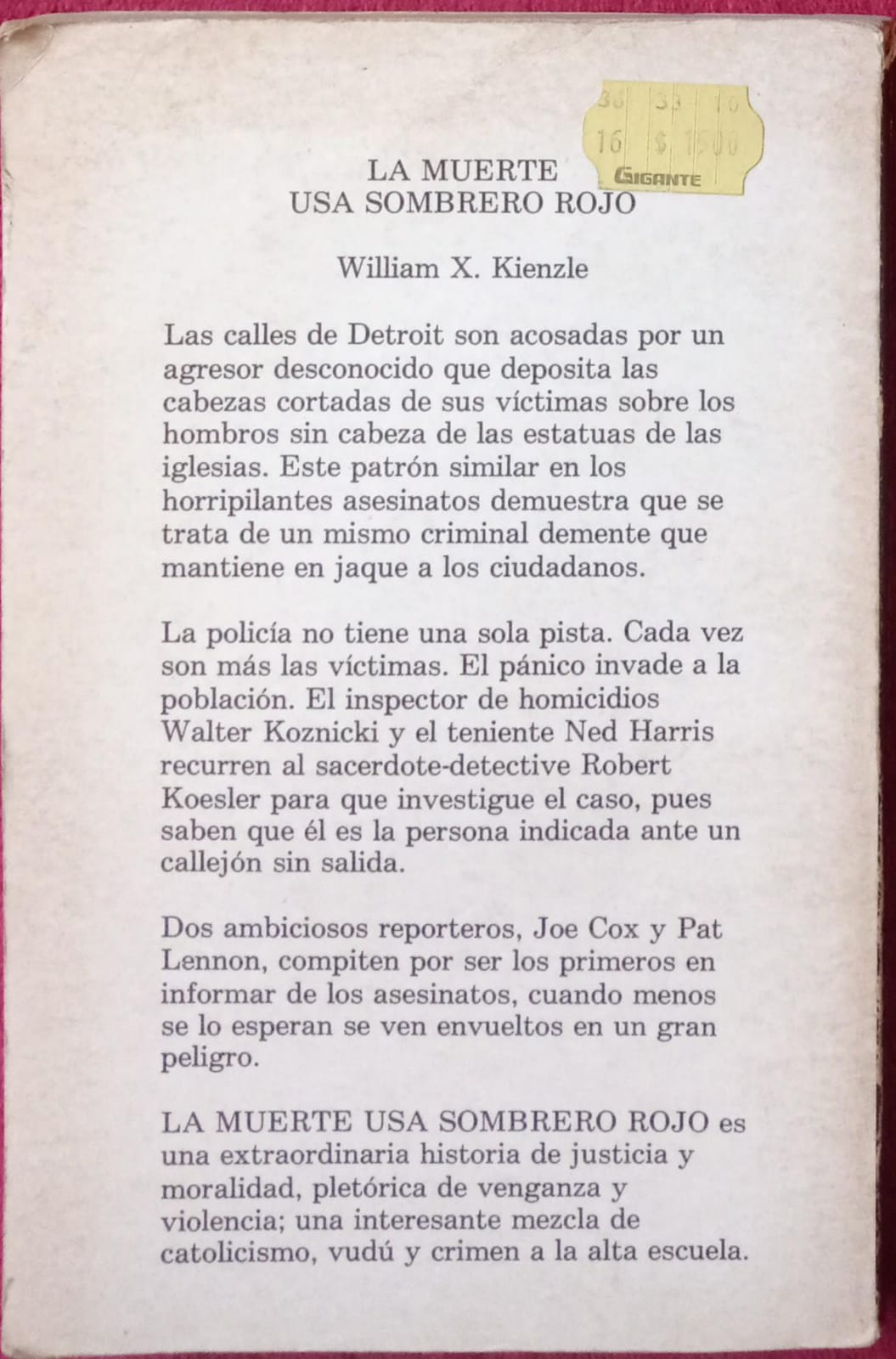La Muerte Usa Sombrero Rojo. William X Kienzle. Libro.