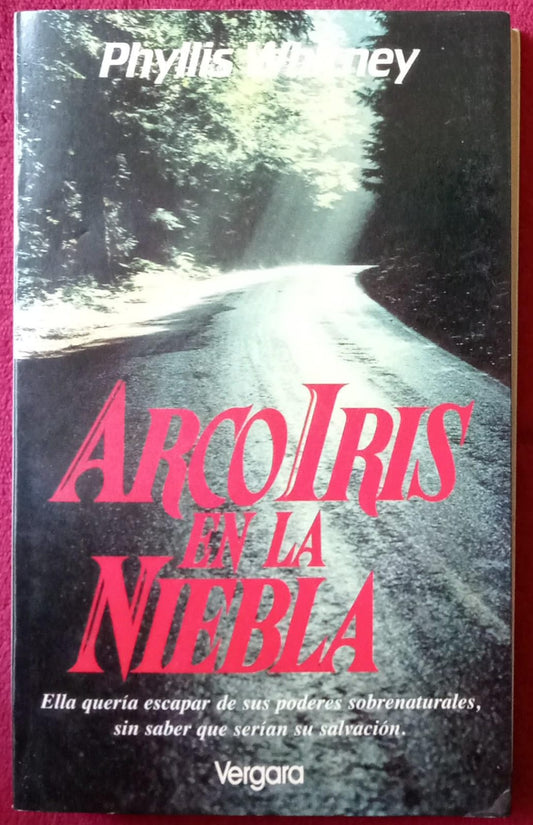Arco Iris En LA Niebla. Phyllis A. Whitney. Libro.