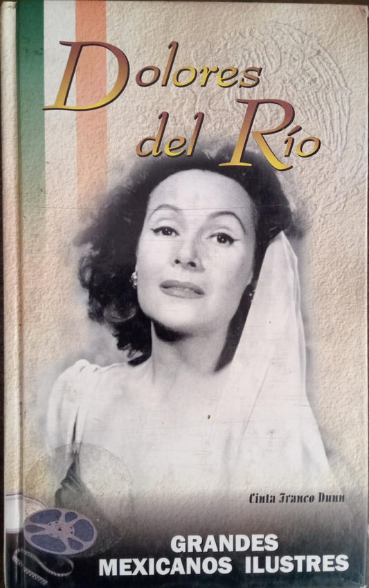 Dolores del RÃo. Grandes mexicanos ilustres. Libro. tienda de discos y libros pelÃculas ne méxico