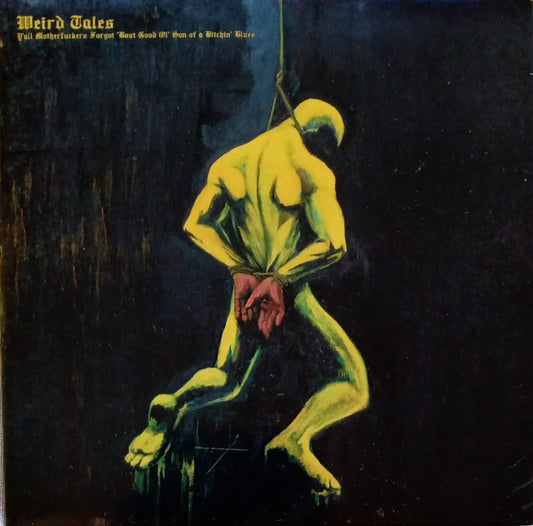 Weird Tales – Y'all Motherfuckers Forgot 'bout Good Ol' Son Of A Bitchen' Blues. Cd excelente estado. tienda de discos en méxico formato muerto