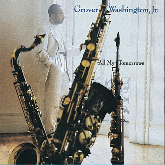 Grover Washington, Jr. – All My Tomorrows. Cd importado en excelente estado. tienda de discos en méxico formato muerto