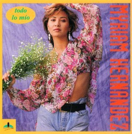Myriam Hernandez – Todo Lo Mío. Cd.
