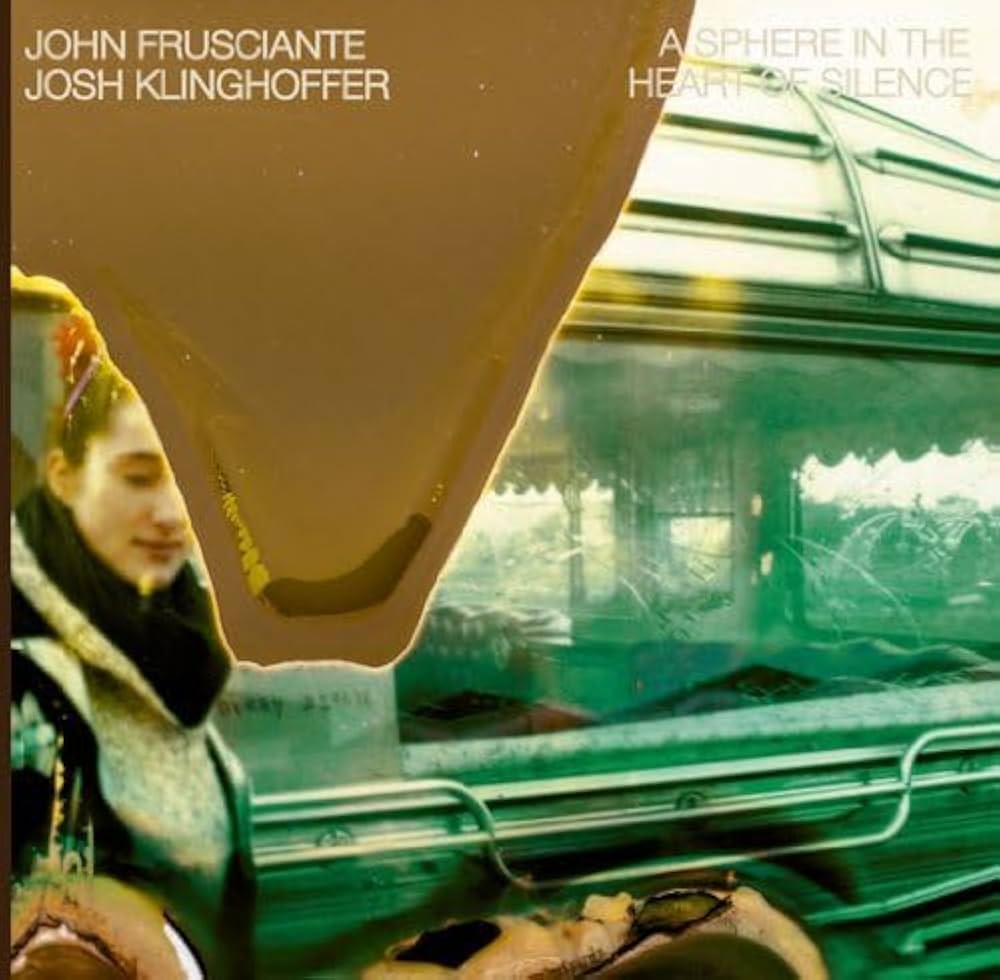 John Frusciante y Josh Klinghoffer. Sphere in the Heart of Silence. Vinilo nuevo. formato muerto