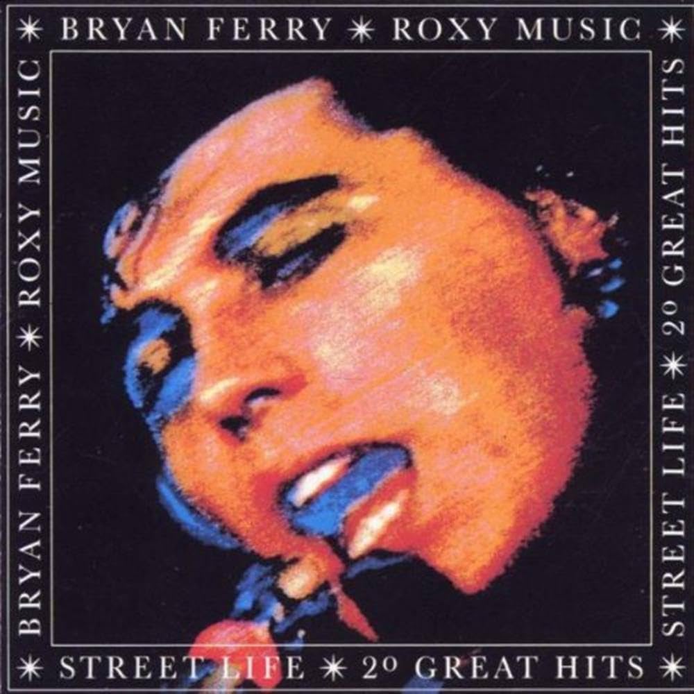 Bryan Ferry / Roxy Music – Street Life: 20 Great Hits (CD Importado).