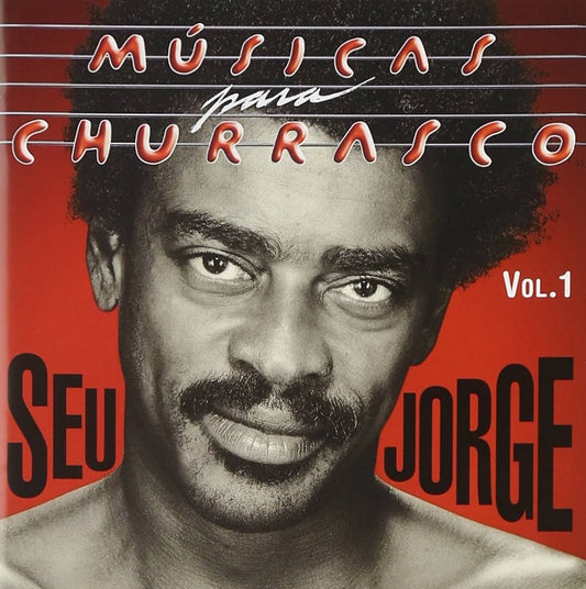Seu Jorge – Músicas para Churrasco, Vol. 1 (CD nuevo).