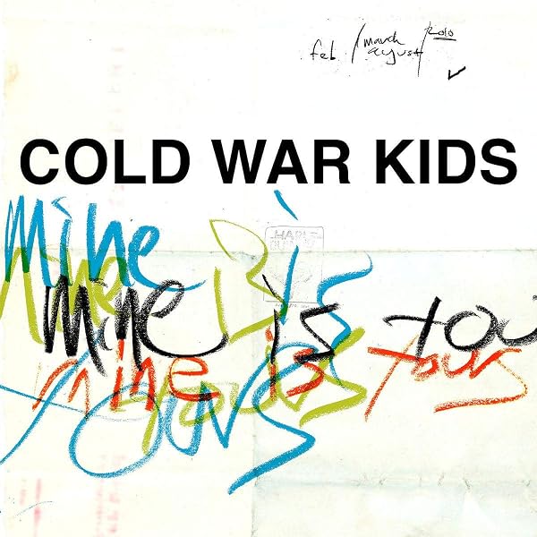 Cold War Kids – Mine Is Yours (CD).