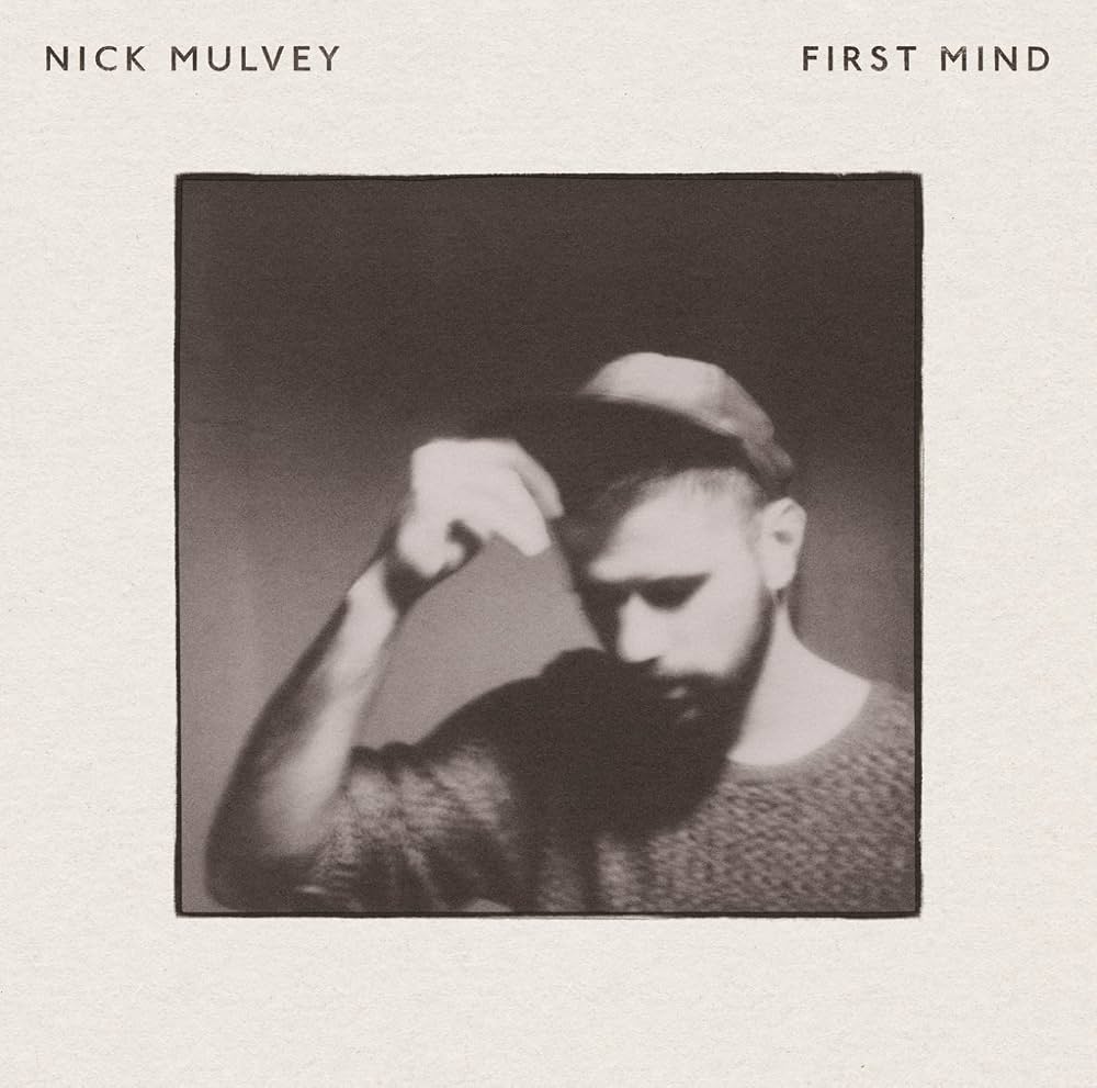 Nick Mulvey – First Mind. Cd nuevo.