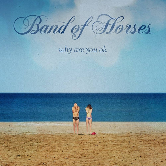 Band of Horses – Why Are You OK. Cd nuevo.