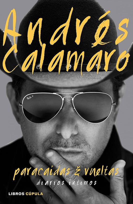 Paracaídas y vueltas: diarios íntimos. Libro pasta dura. Andrés Calamaro. Nuevo. tienda de discos en méxico formato muerto