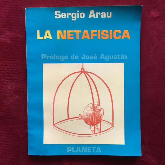 Sergio Arau. La Netafísica. Libro.