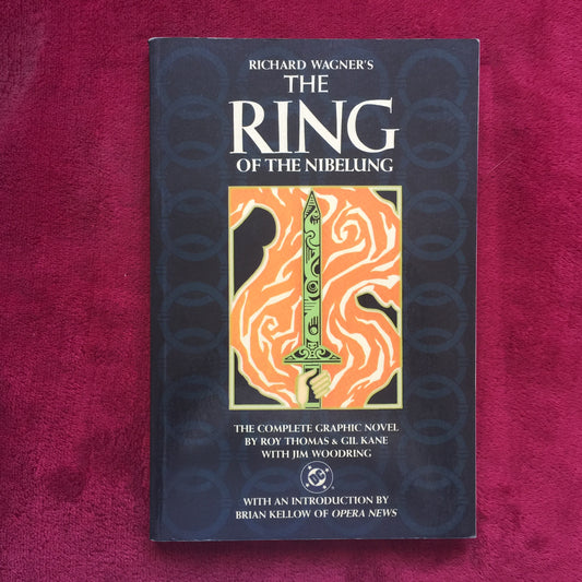 Roy Thomas, Gil Kane, Jim Woodring. The ring of the Nibelung. Richard Wagner. Libro novela gráfica.
