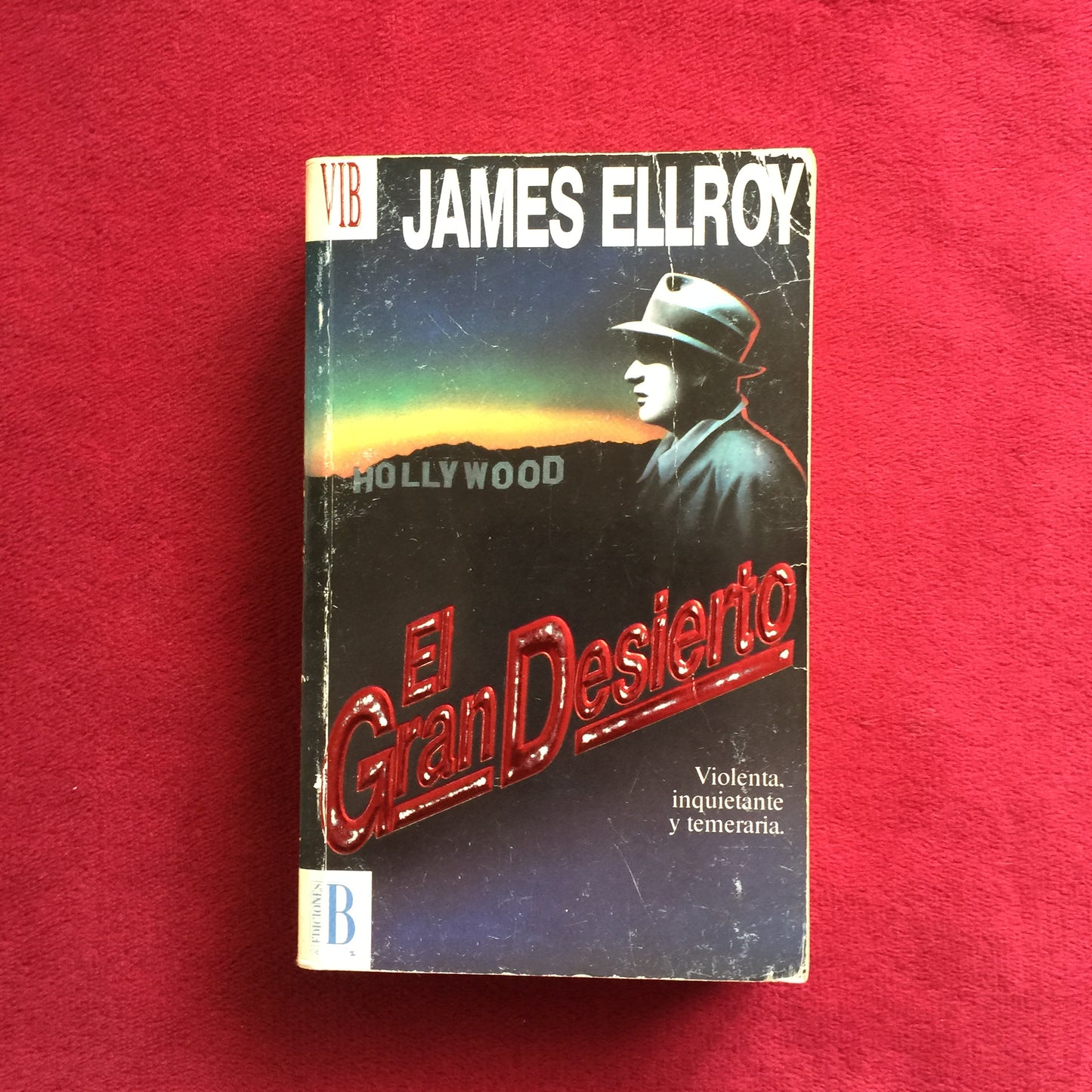 James Ellroy. El gran desierto. Libro.