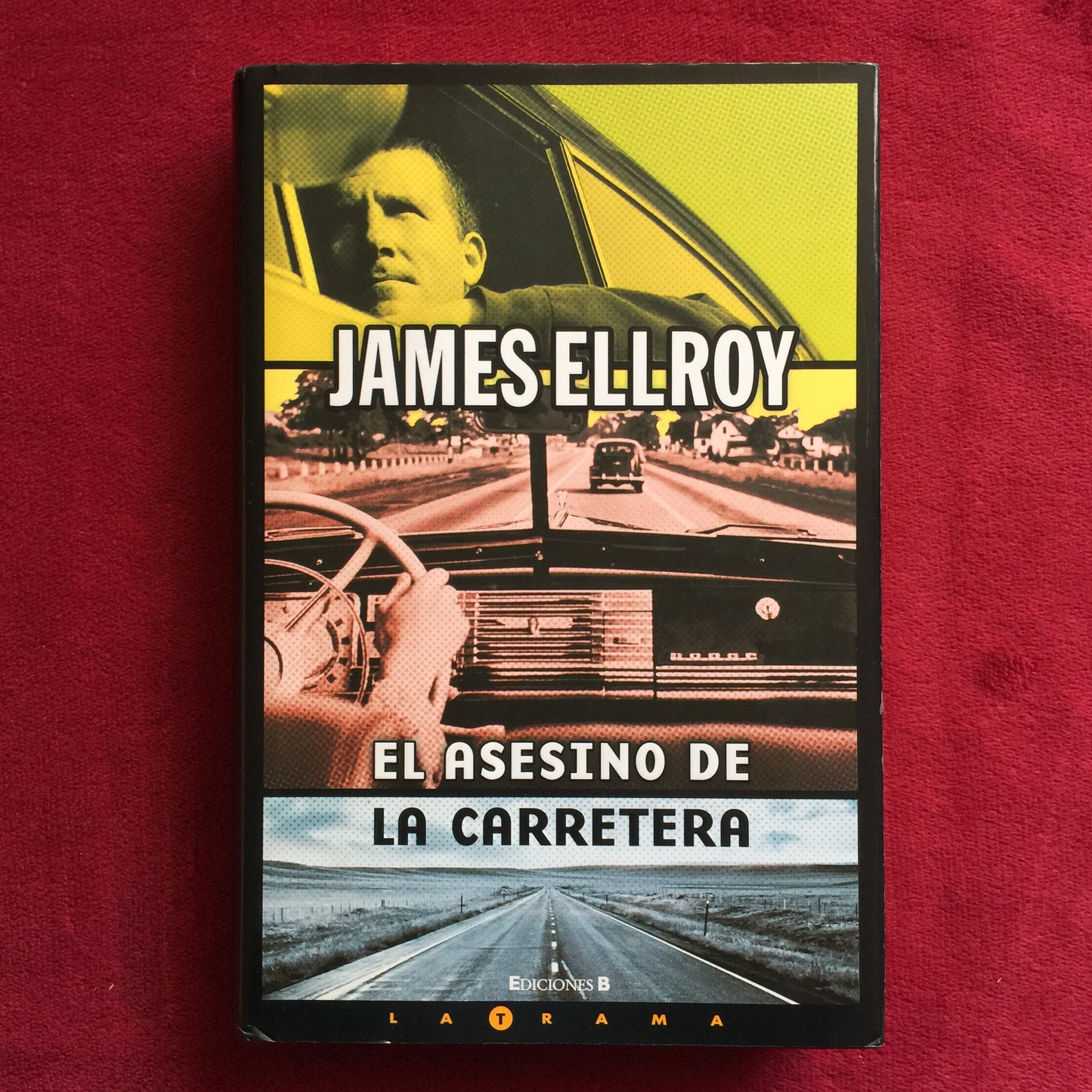 James Ellroy. El asesino de la carretera. Libro. formato muerto