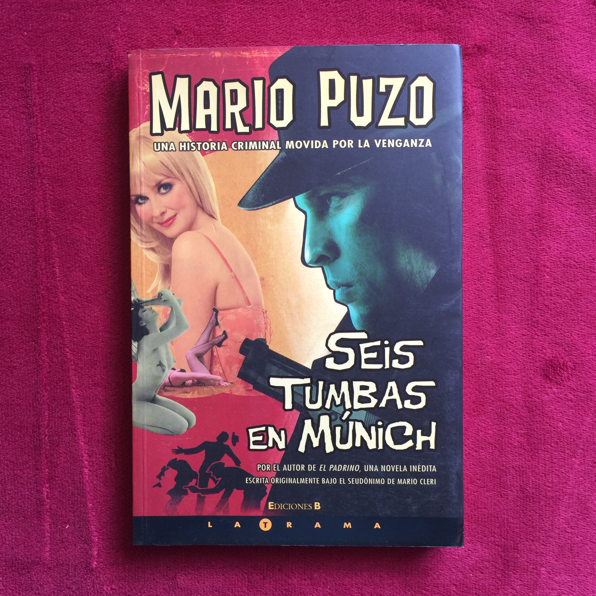 Mario Puzo. Seis tumbas en Múnich. Libro. formato muerto