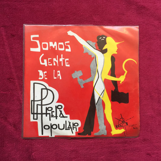 Somos Gente de La Prepa Popular. Vinilo 7". formato muerto