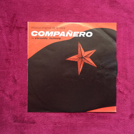 Música original de la obra COMPAÑERO de Vicente Leñero. JOSE DE MOLINA. Vinilo 7". formato muerto