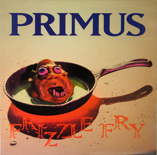 Primus. Frizzle Fry. Vinyl nuevo. Incluye pin gratis.