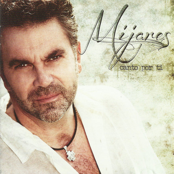 Mijares – Canto Por Ti. Cd en buen estado.