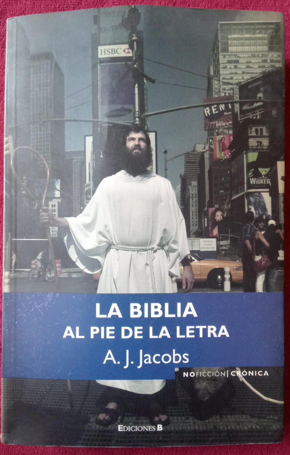 La Biblia al pie de la letra. A. J. Jacobs. Libro.