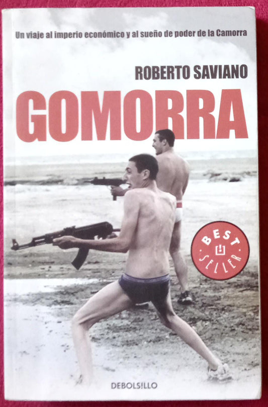Gomorra. Roberto Saviano. Libro.