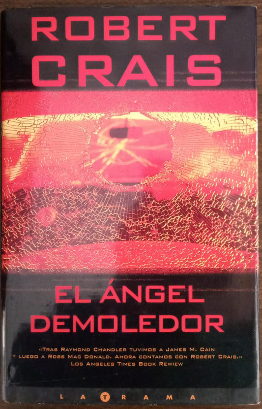 EL ANGEL DEMOLEDOR. Robert Crais. Libro en buen estado. tienda de libros, discos, películas en méxico
