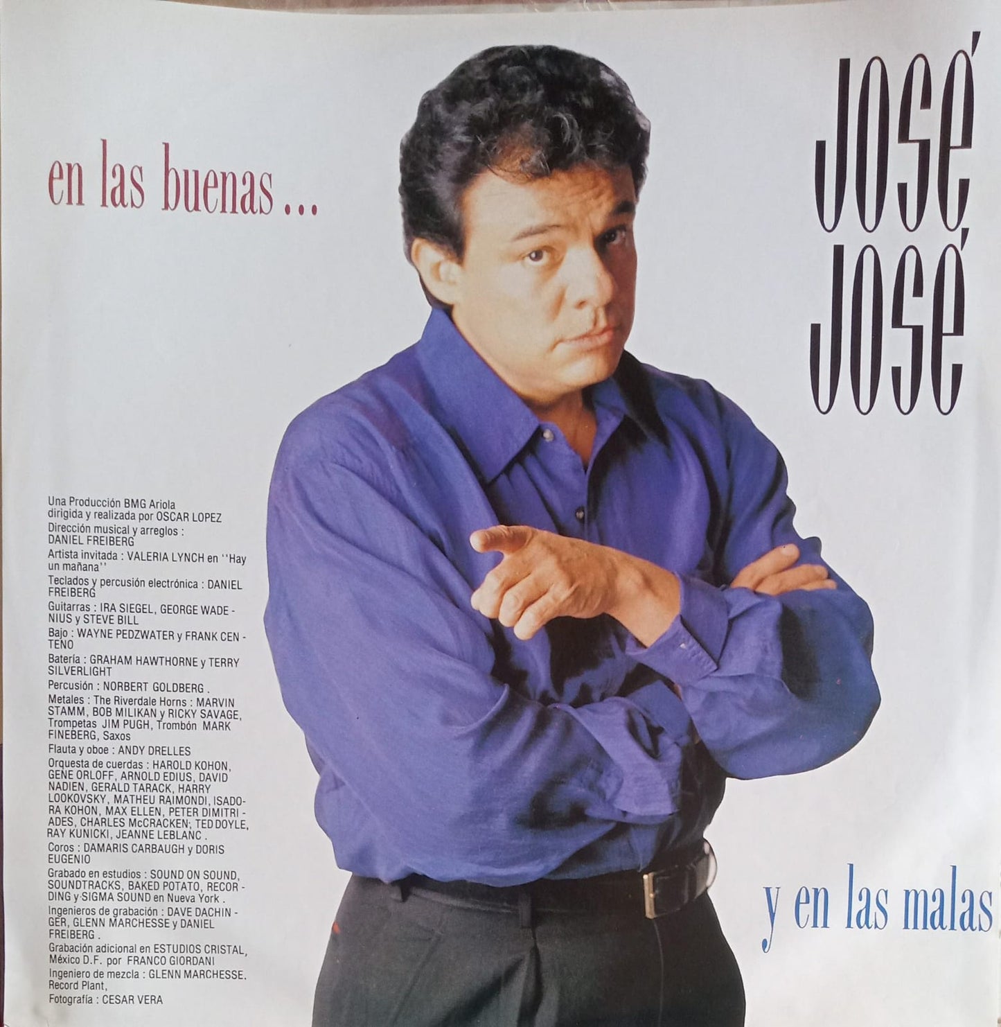 José José – En Las Buenas... Y En Las Malas. Vinilo. Funda como se aprecia en las fotos, disco e inserto en buen estado. tienda de discos en méxico formato muerto
