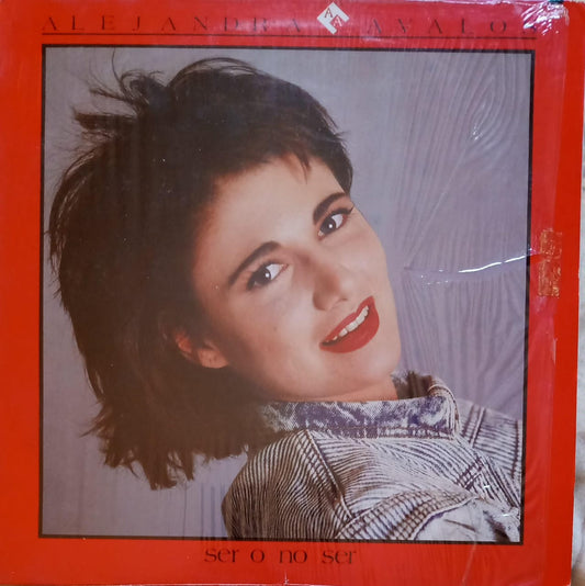 Alejandra Avalos – Ser O No Ser. Vinilo 1988.