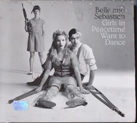 Belle and Sebastian – Girls in Peacetime Want to Dance. CD.