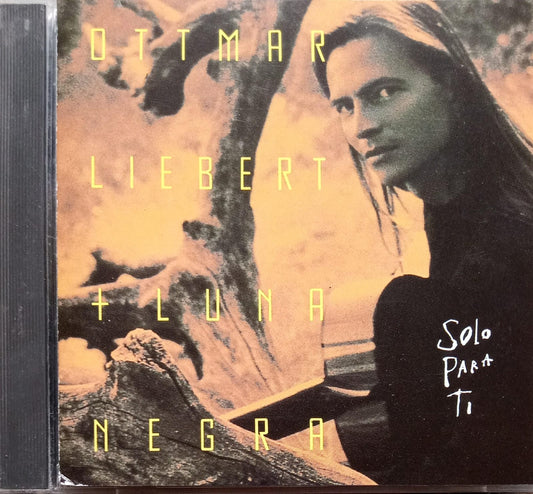 Ottmar Liebert & Luna Negra – Solo Para Ti. Cd buen estado.