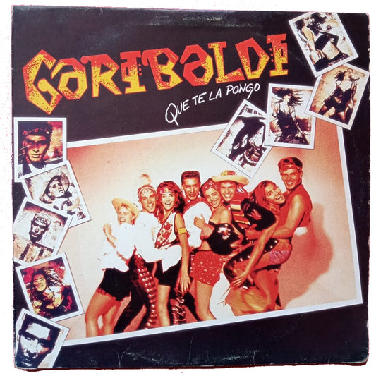 Garibaldi – Que Te La Pongo. Vinilo.